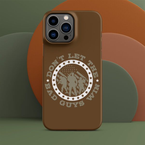 Snap case for iPhone® Don't Let The Bad Guys win - Image 6