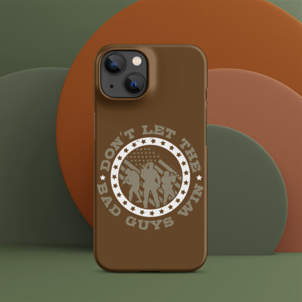 Snap case for iPhone® Don't Let The Bad Guys win - Image 5